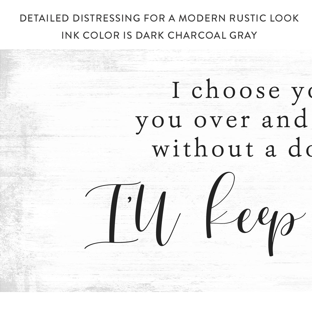 I Choose You Wall Art With Modern Rustic Look - Pretty Perfect Studio