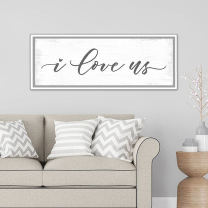 I Love Us Sign Above Couch - Pretty Perfect Studio