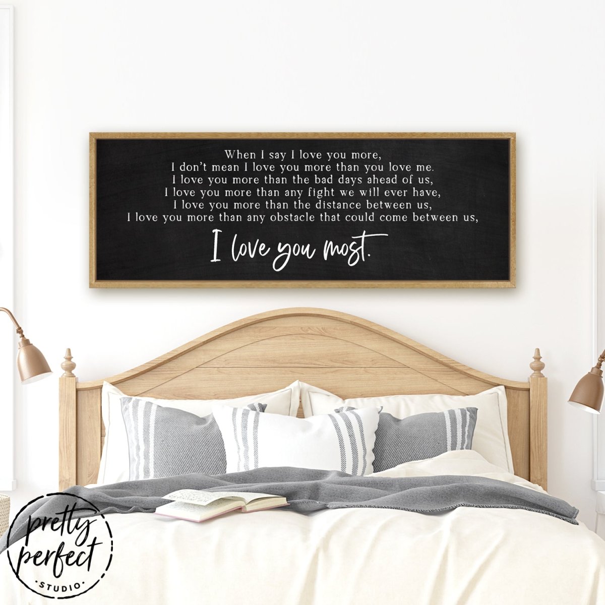 I Love You The Most Sign Above Bed - Pretty Perfect Studio