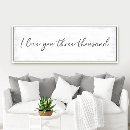 I Love You Three Thousand Sign | I Love You 3000 Wall Art Above Couch - Pretty Perfect Studio