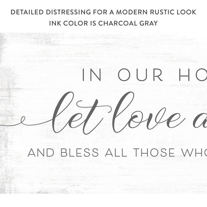 In Our Home Let Love Abide Sign With Distressed Rustic Look - Pretty Perfect Studio