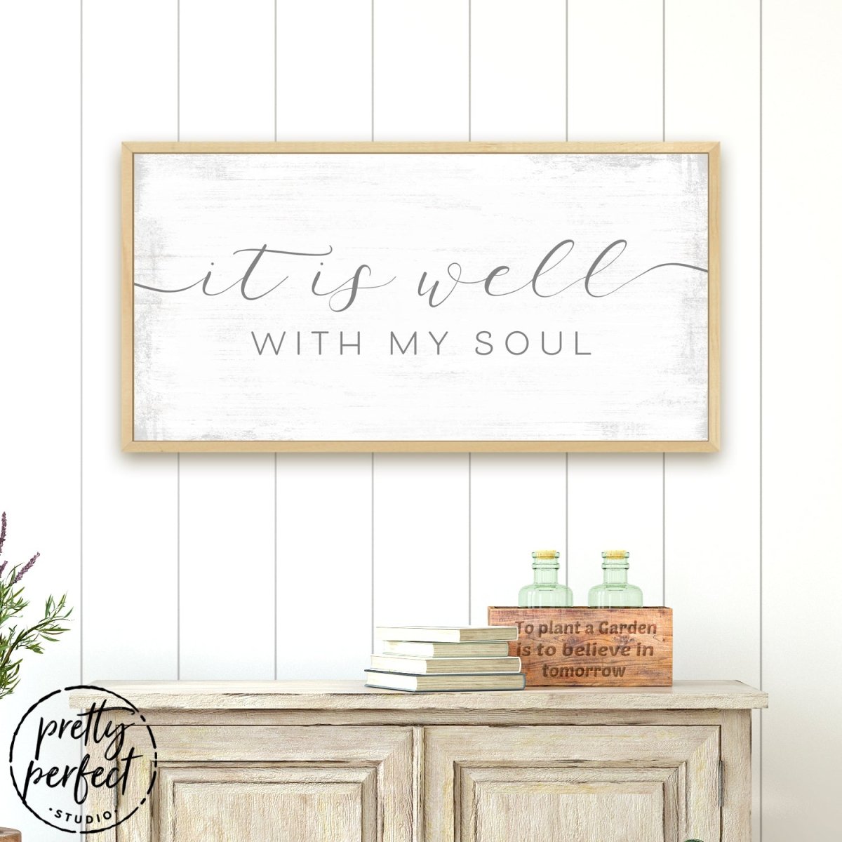 It Is Well With My Soul Christian Family Sign Above Entryway Table - Pretty Perfect Studio