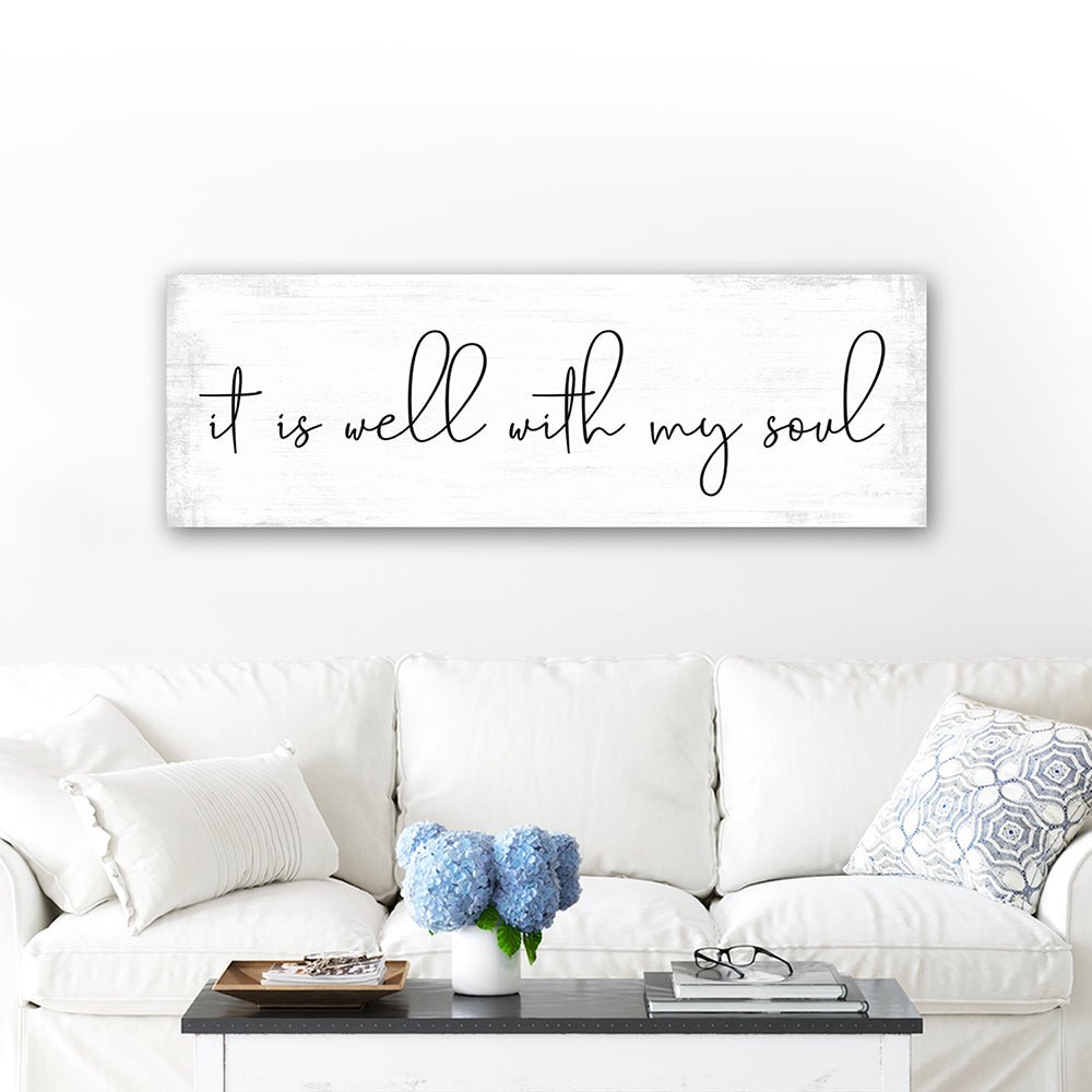 It Is Well With My Soul Canvas Wall Art Hanging on Wall Above Couch - Pretty Perfect Studio