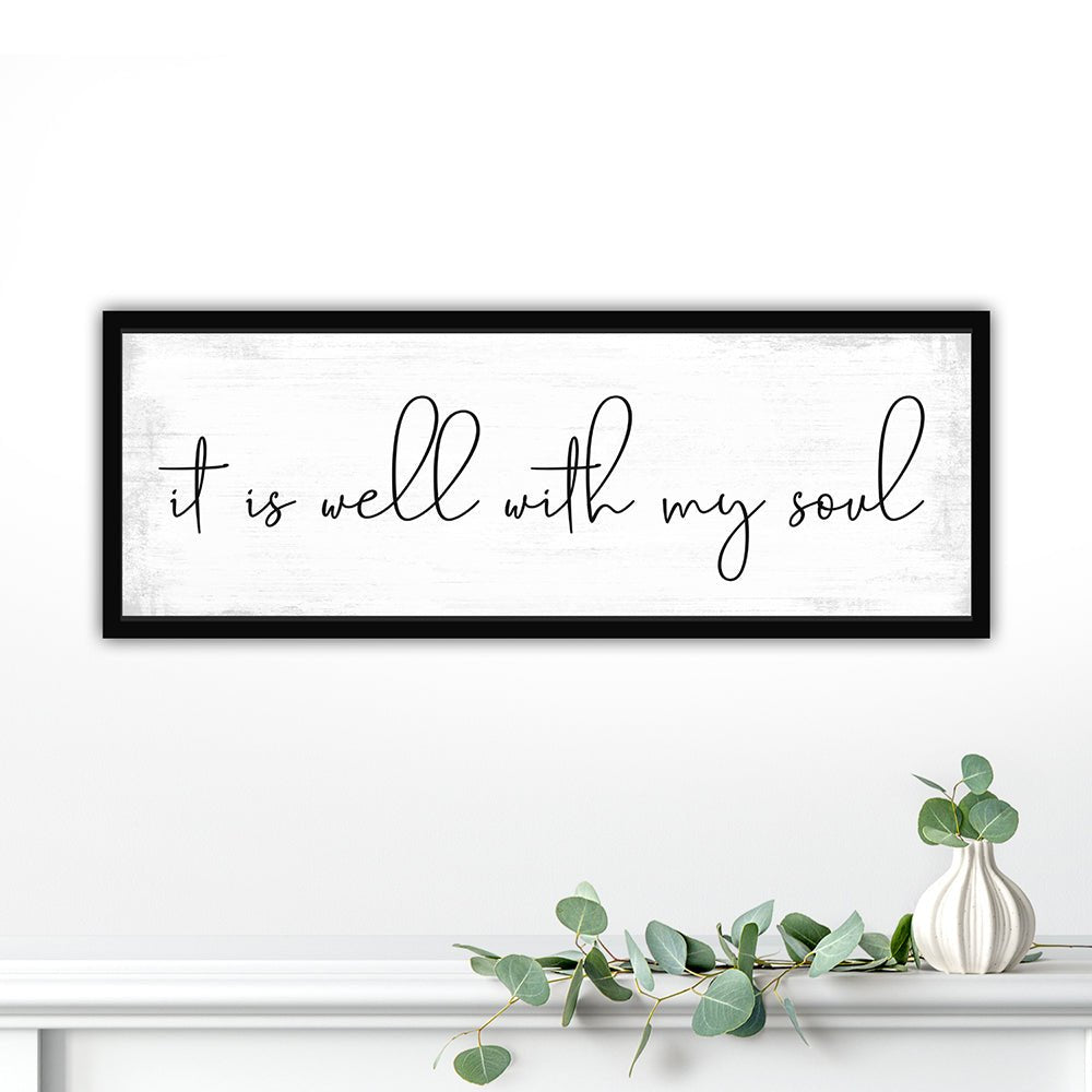 It Is Well With My Soul Wall Art in Living Room Above Shelf - Pretty Perfect Studio