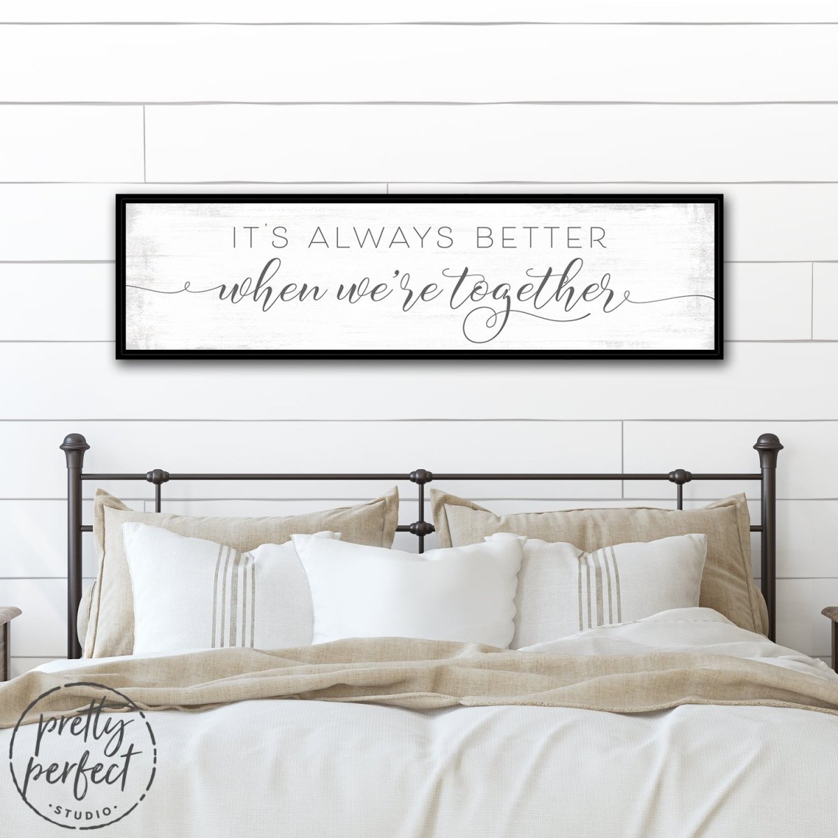 It's Always Better When We're Together Sign Over Bed in Master Bedroom - Pretty Perfect Studio