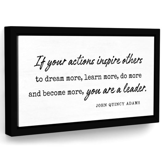 John Quincy Adams Quote You Are A Leader