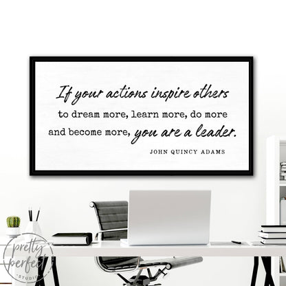 John Quincy Adams Quote You Are A Leader
