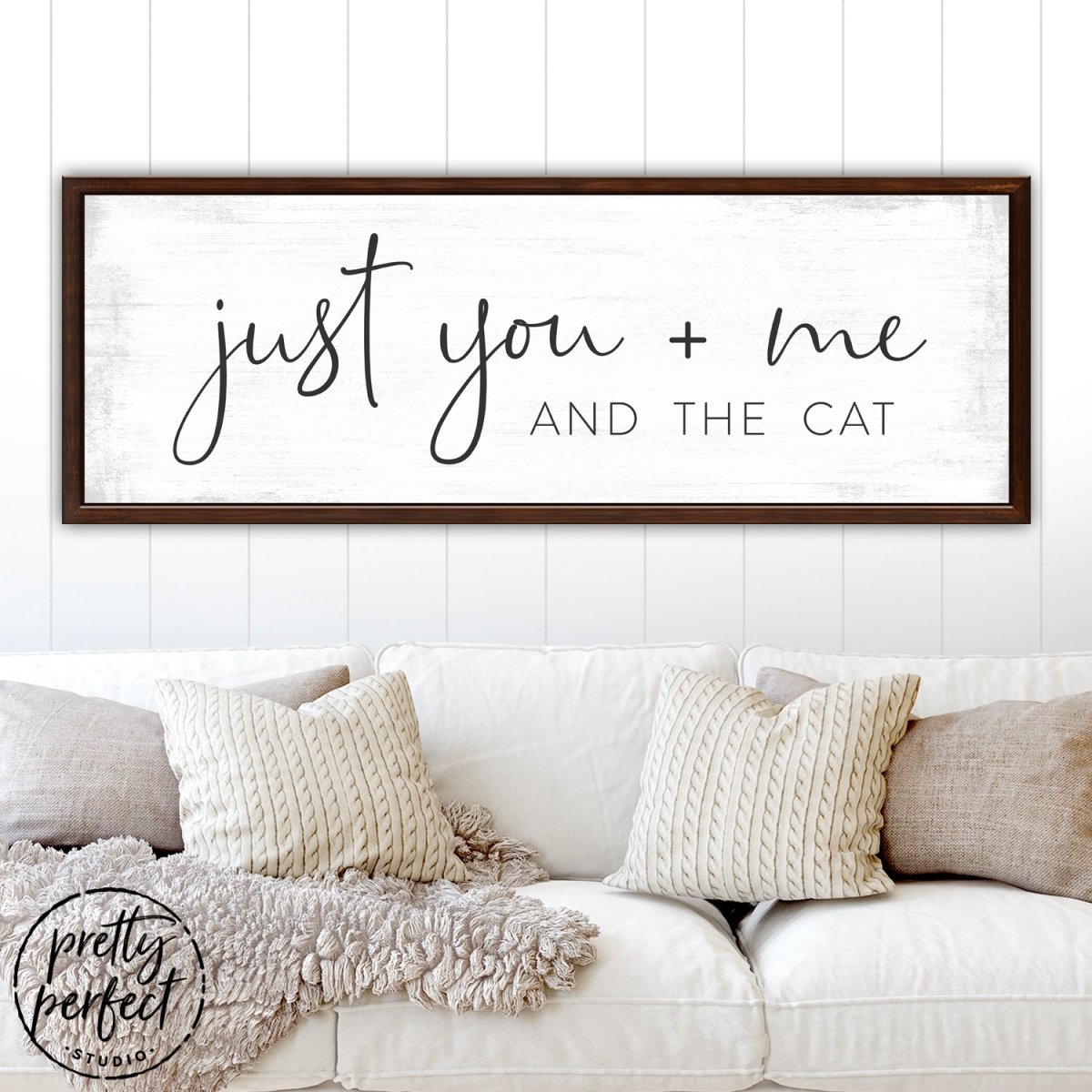 Just You Me And The Cat Sign Above Couch - Pretty Perfect Studio