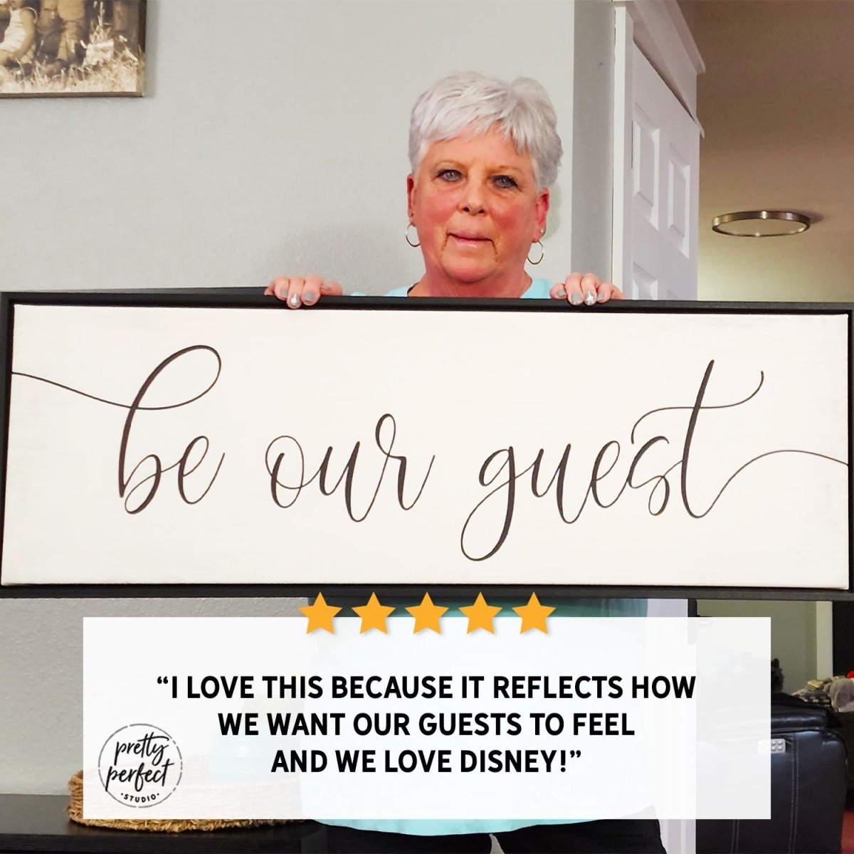 Customer product review for Large Be Our Guest Sign by Pretty Perfect Studio