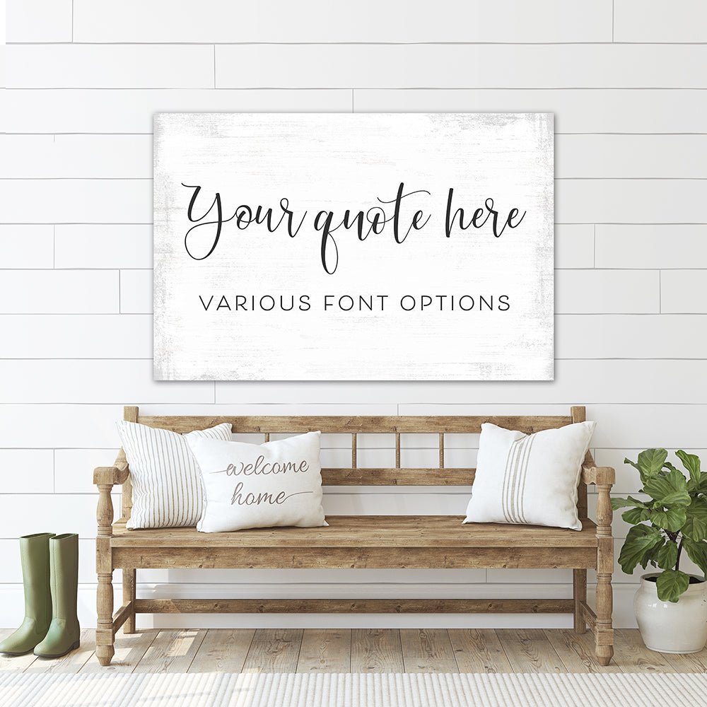 Large Custom Quote Wall Art in Entryway Above Bench - Pretty Perfect Studio