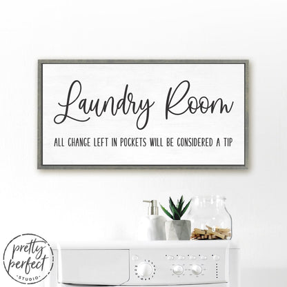 Laundry Room Change Sign In Laundry Room - Pretty Perfect Studio