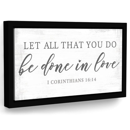 Let All That You Do Be Done In Love Sign - Pretty Perfect Studio