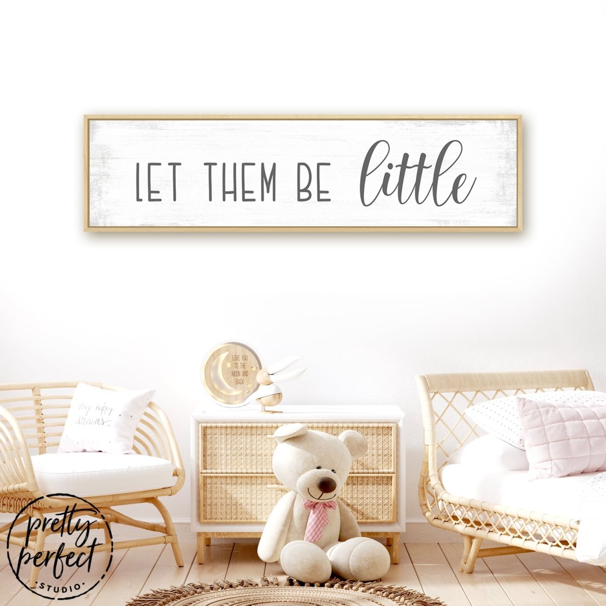 Let Them Be Little Sign in Children's Room - Pretty Perfect Studio
