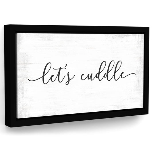 Let's Cuddle Canvas Sign - Pretty Perfect Studio