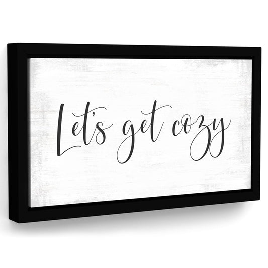 Let's Get Cozy Sign - Pretty Perfect Studio