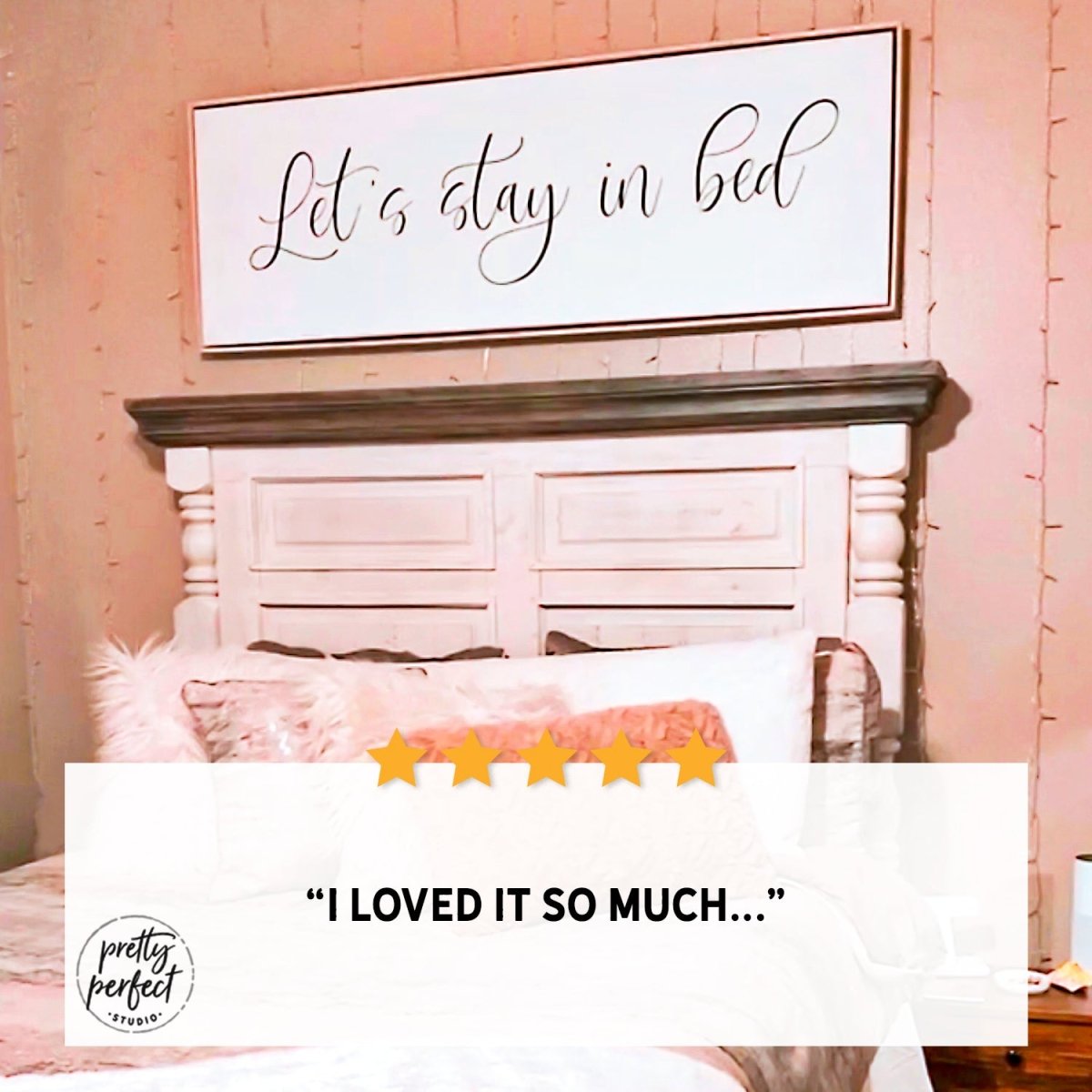 Customer product review for let's stay in bed wall art by Pretty Perfect Studio
