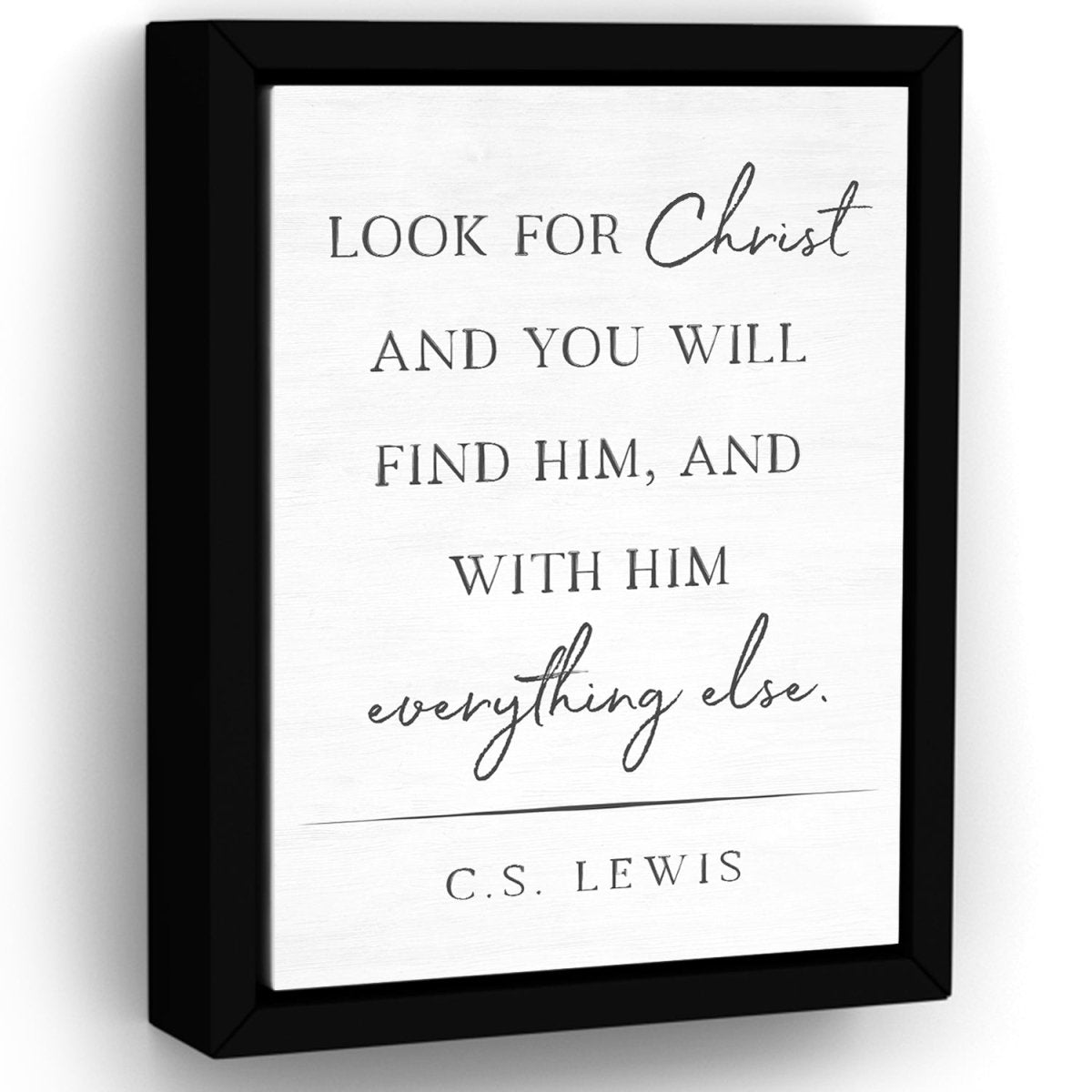 Look For Christ CS Lewis Sign - Pretty Perfect Studio