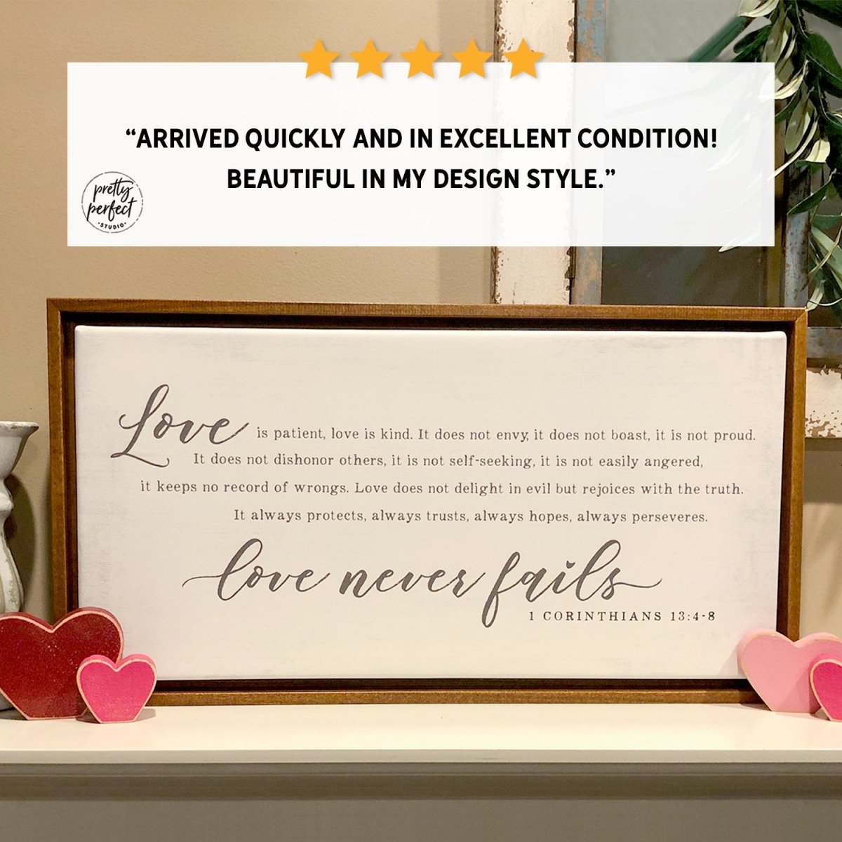Customer product review for love is patient love is kind sign by Pretty Perfect Studio