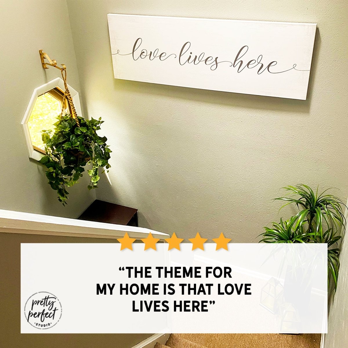 Customer product review for Love Lives Here Sign by Pretty Perfect Studio