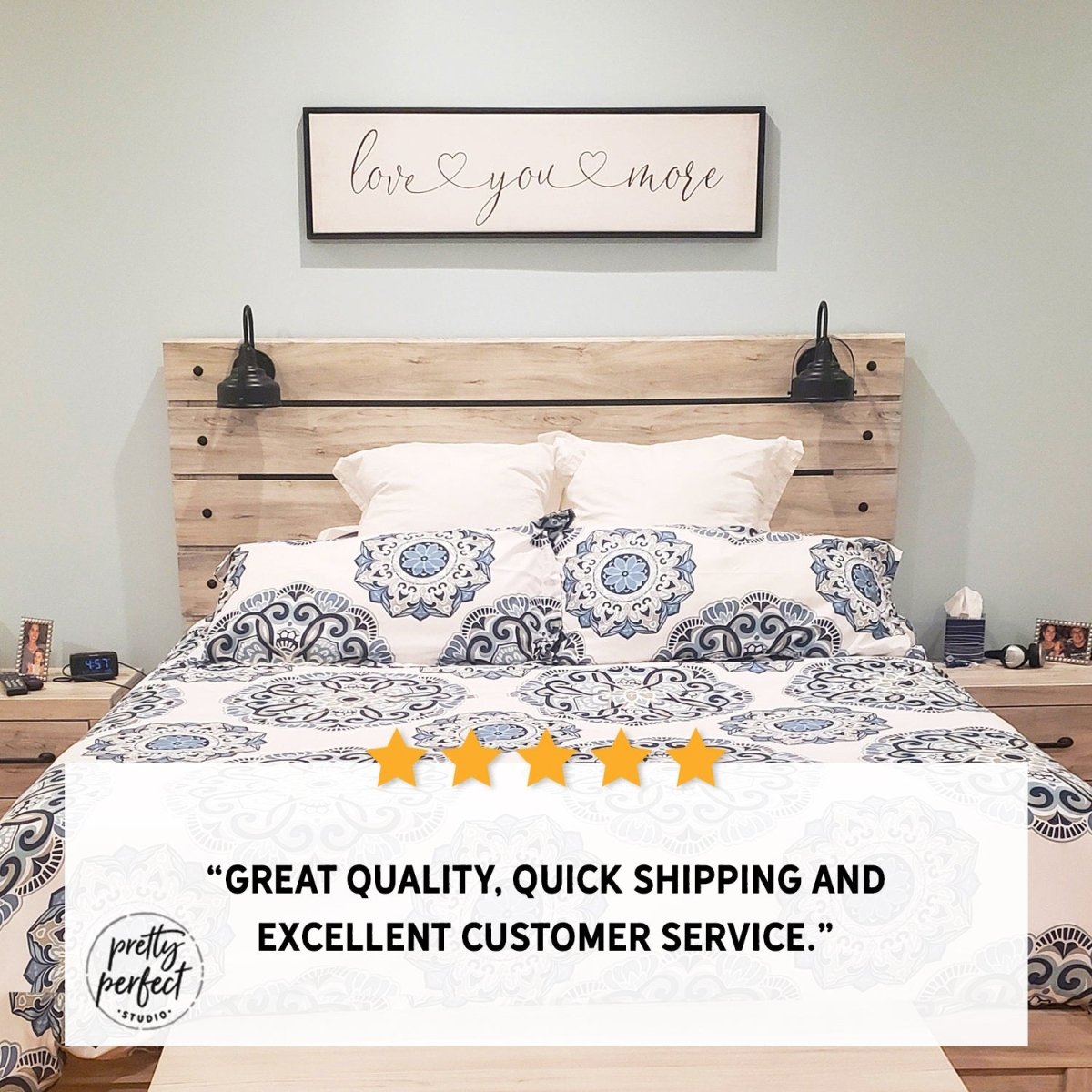 Customer product review for love you more sign by Pretty Perfect Studio