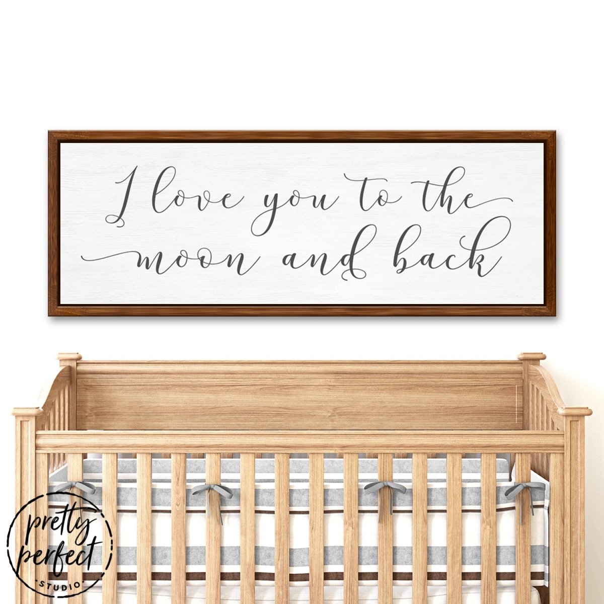 Love You To The Moon And Back Sign Over The Bed - Pretty Perfect Studio
