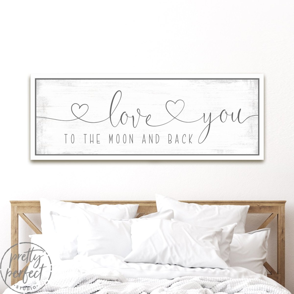 Love You to the Moon and Back Sign With Hearts Above Headboard - Pretty Perfect Studio