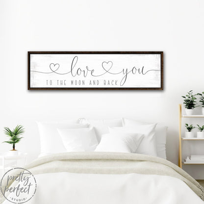 Love You to the Moon and Back Sign With Hearts Above Bed - Pretty Perfect Studio
