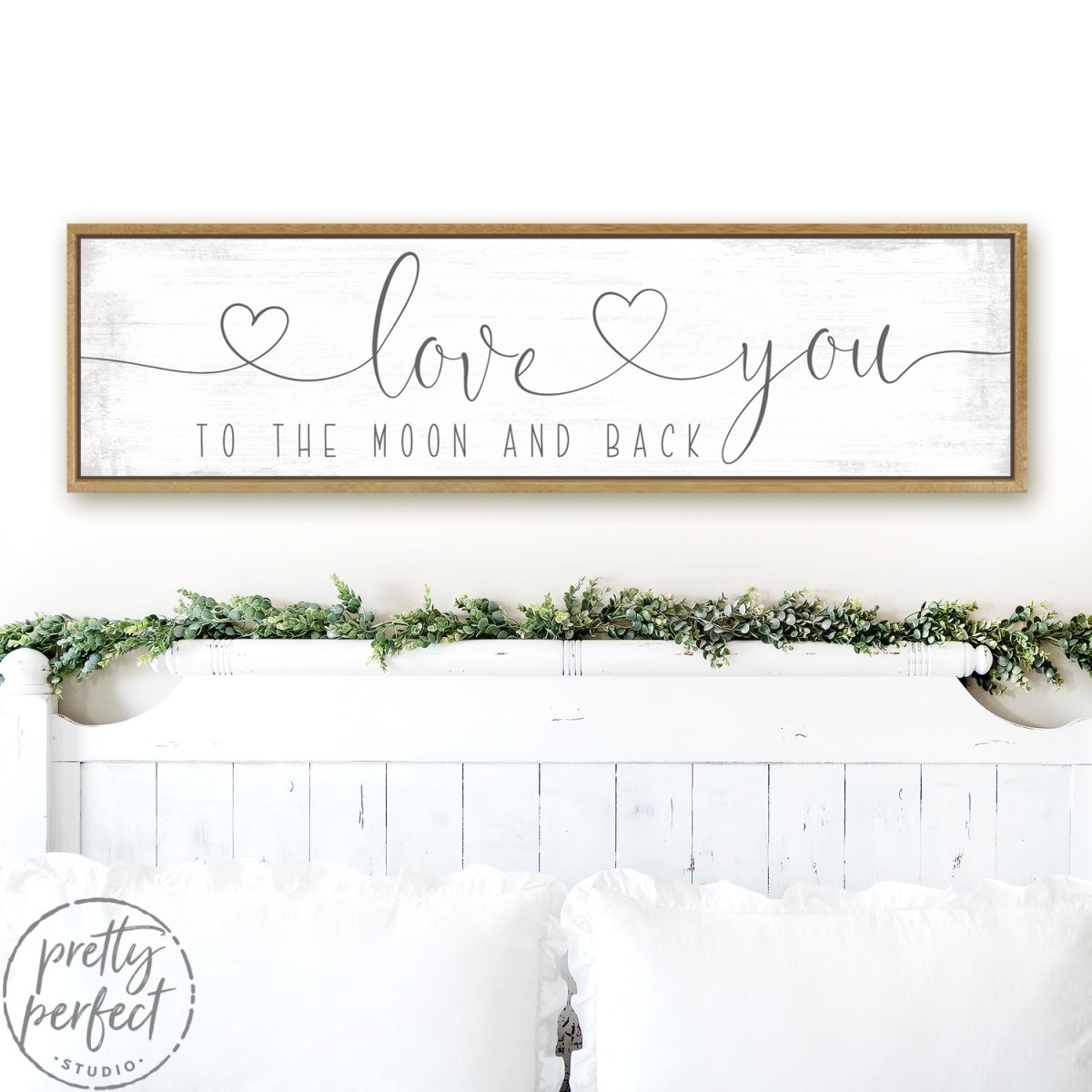 Love You to the Moon and Back Sign With Hearts Over Bed - Pretty Perfect Studio