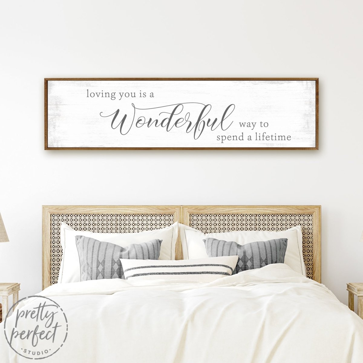 Loving You Is A Wonderful Way To Spend A Lifetime Wall Art Above Bed - Pretty Perfect Studio