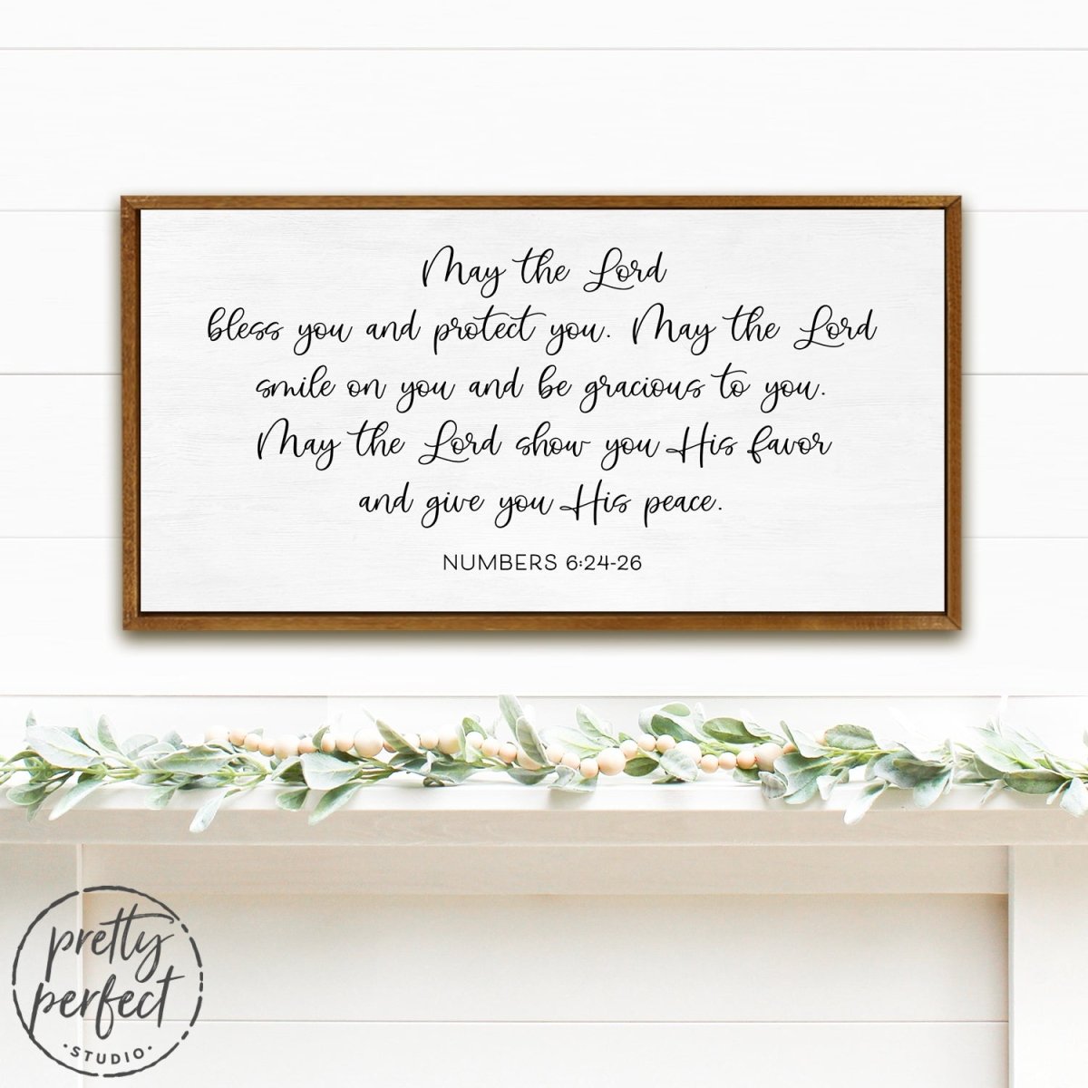 May The Lord Bless You Sign on Wall Above Shelf – Pretty Perfect Studio