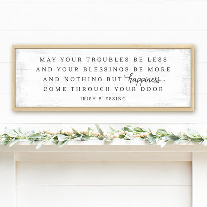 May Your Troubles Be Less Irish Blessing Sign Hanging on the Wall Above a Shelf - Pretty Perfect Studio