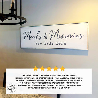 Customer product review for meals and memories are made here sign by Pretty Perfect Studio