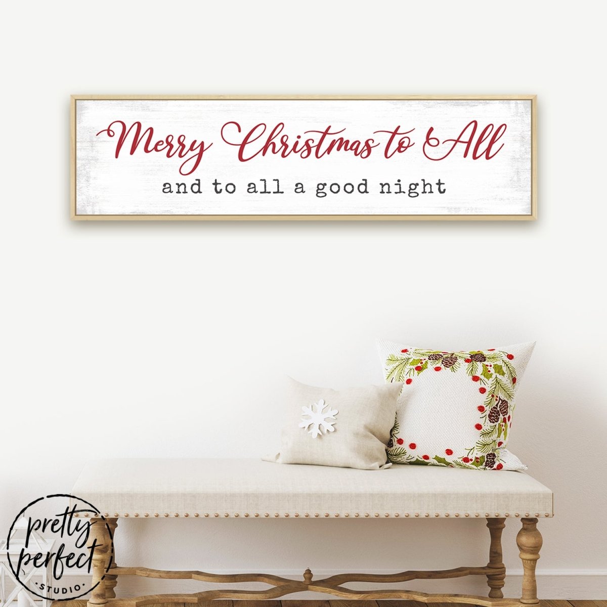 Merry Christmas to All And To All A Good Night Sign in Living Room - Pretty Perfect Studio