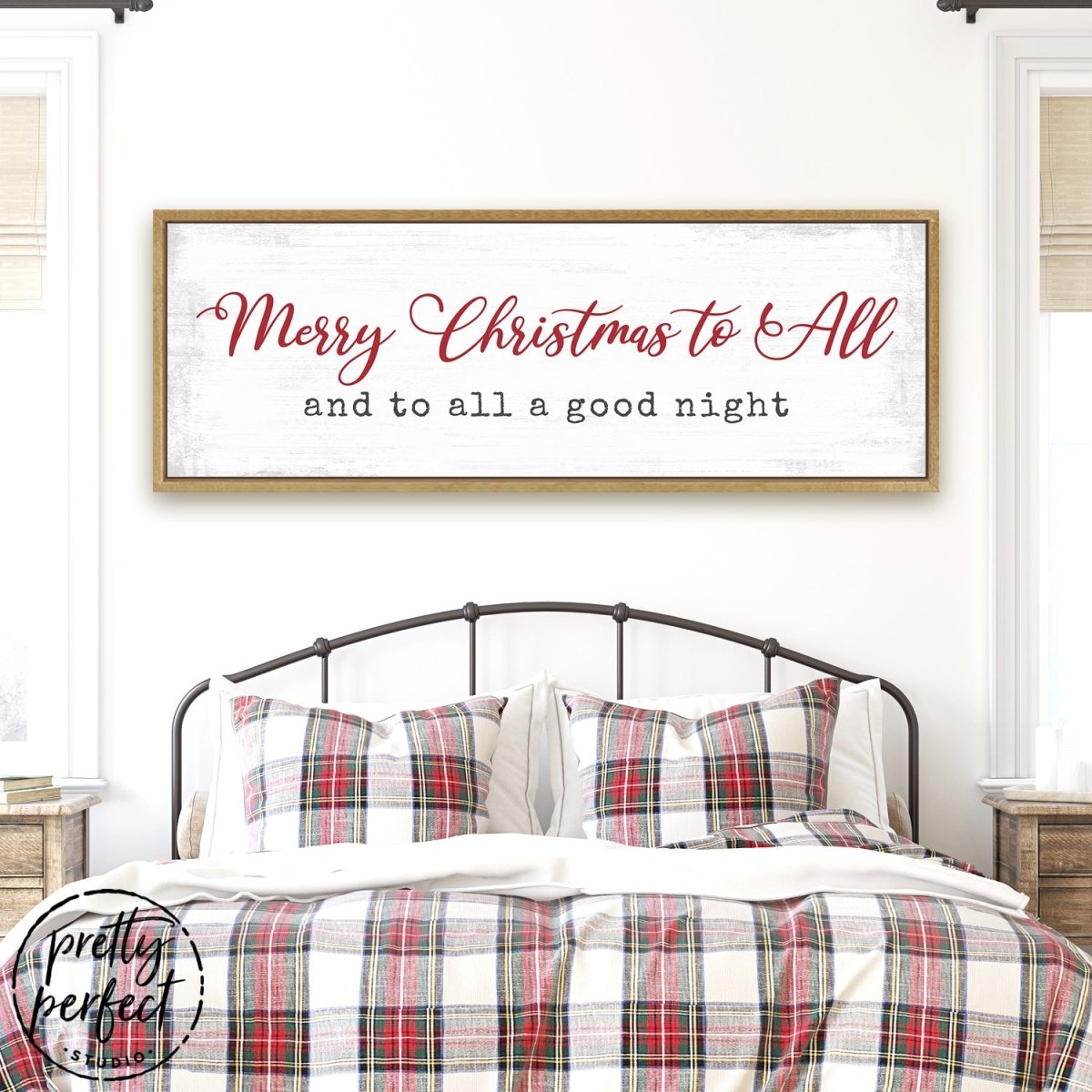 Merry Christmas to All And To All A Good Night Sign Above Bed - Pretty Perfect Studio