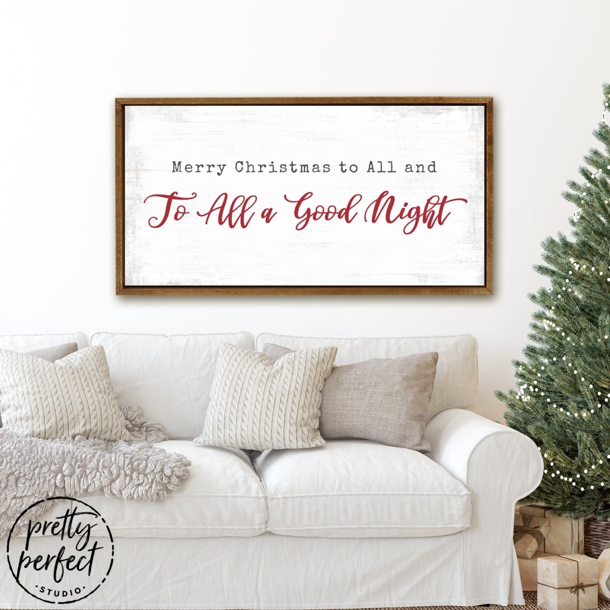 Merry Christmas to All And To All A Good Night Wall Art Above Couch in the Living Room - Pretty Perfect Studio