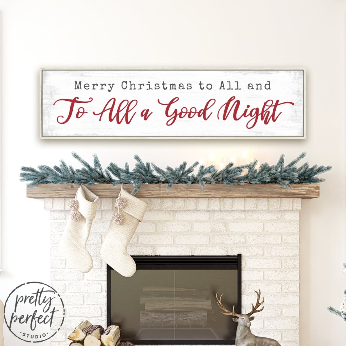 Merry Christmas to All And To All A Good Night Wall Art Above Fireplace - Pretty Perfect Studio