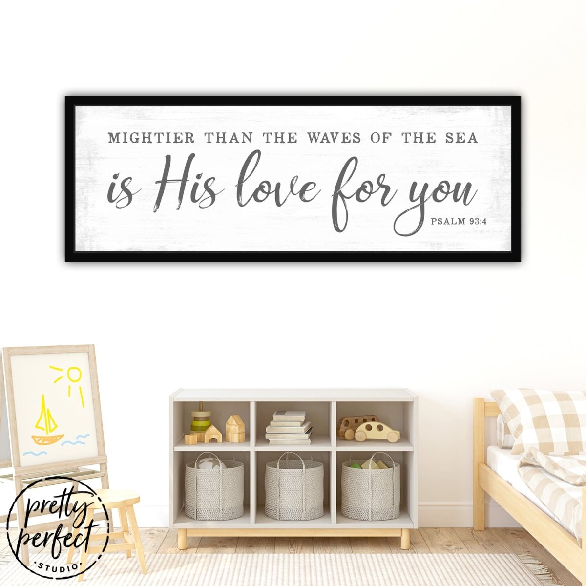 Mightier Than the Waves of the Sea Is His Love For You Sign Above Shelf - Pretty Perfect Studio