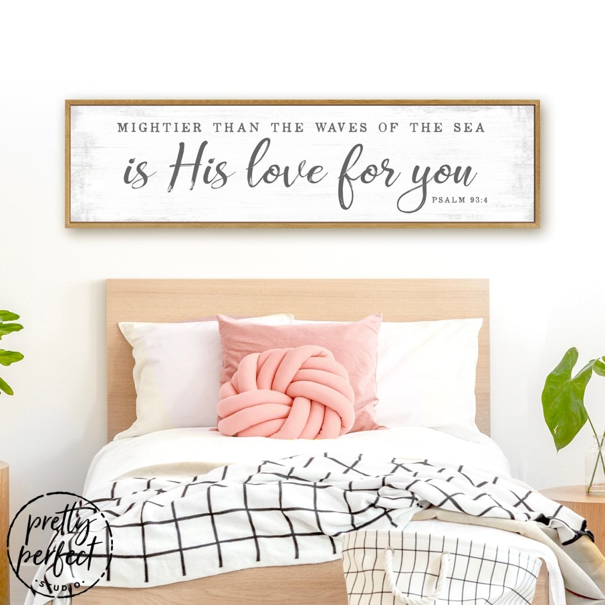 Mightier Than the Waves of the Sea Is His Love For You Sign in Family Room - Pretty Perfect Studio