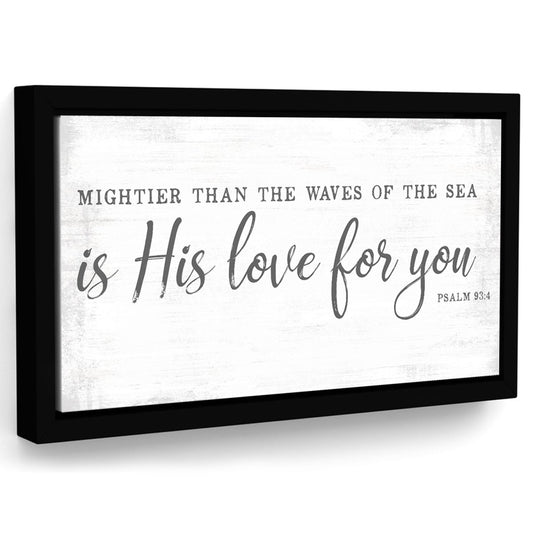 Mightier Than the Waves of the Sea Sign - Pretty Perfect Studio