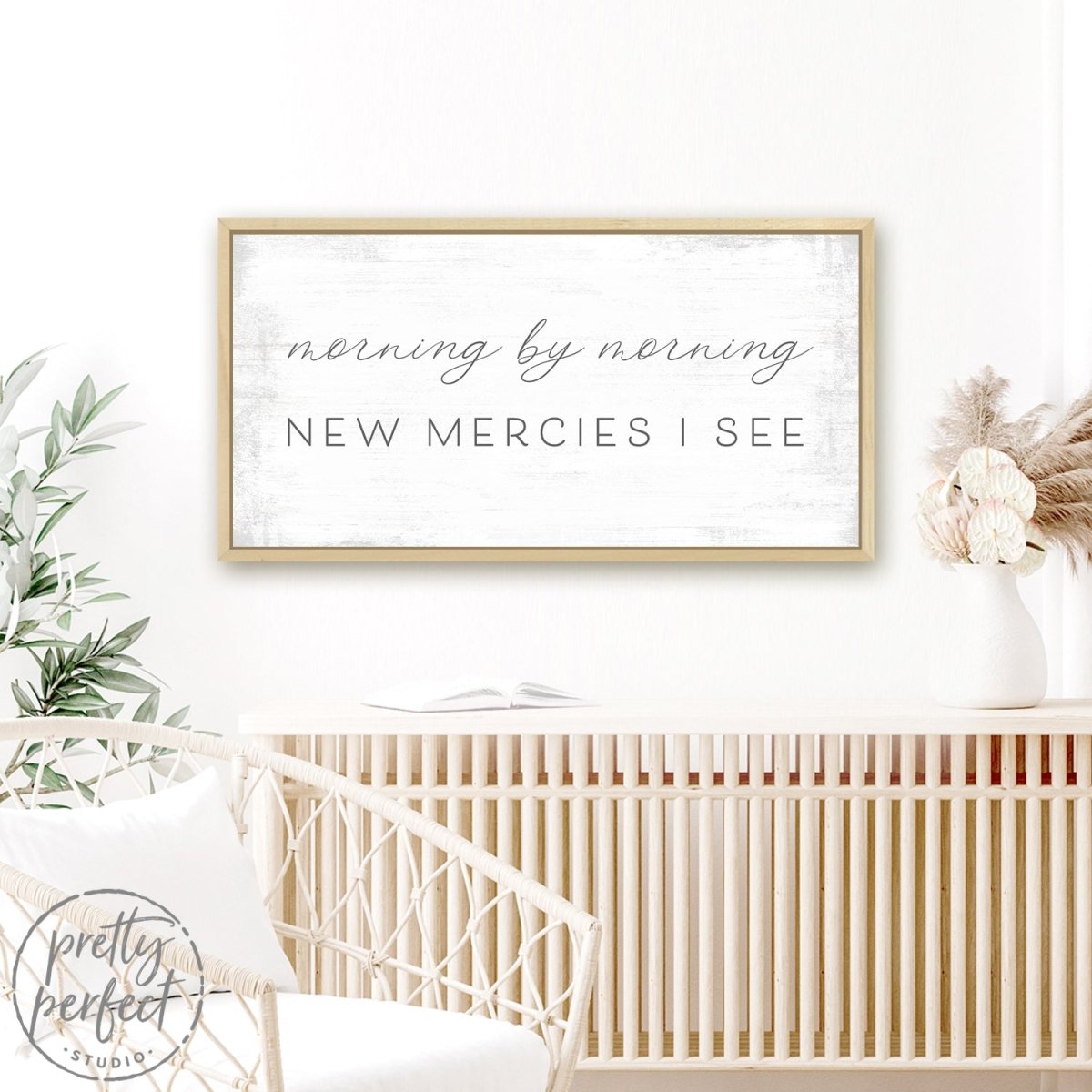 Morning By Morning New Mercies I See Sign Above Living Room Table - Pretty Perfect Studio
