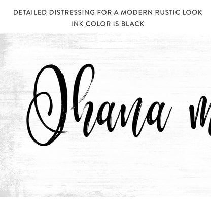 Ohana Means Family Quote Sign With Distressed Rustic Look - Pretty Perfect Studio