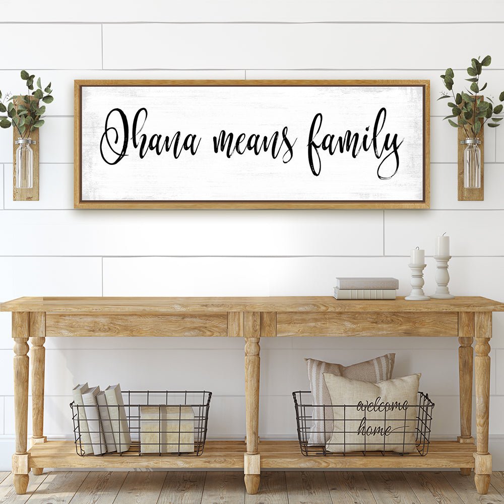 Ohana Means Family Quote Sign Above Entryway Table - Pretty Perfect Studio
