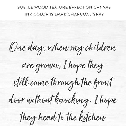 One Day When My Children Are Grown Canvas Sign With A Subtle Wood Texture Effect On Canvas - Pretty Perfect Studio