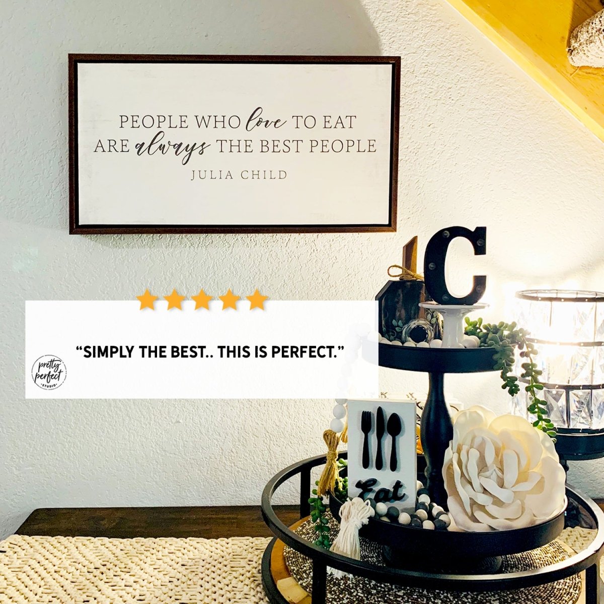 Customer product review for people who love to eat are always the best people sign by Pretty Perfect Studio
