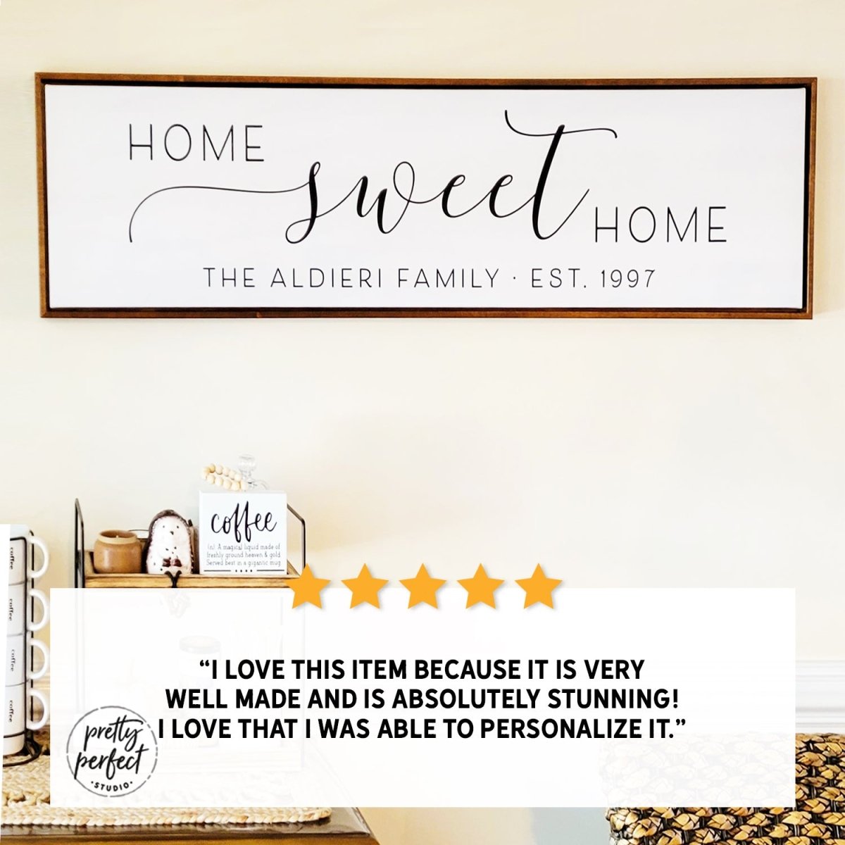 Customer product review for personalized home sweet home sign by Pretty Perfect Studio