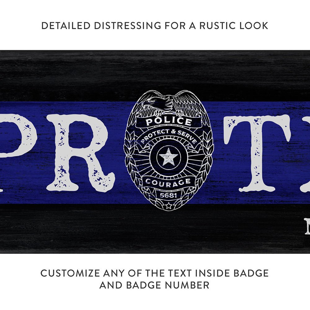Police Officer Blue Line Protect Sign With Name With Modern Rustic Look - Pretty Perfect Studio