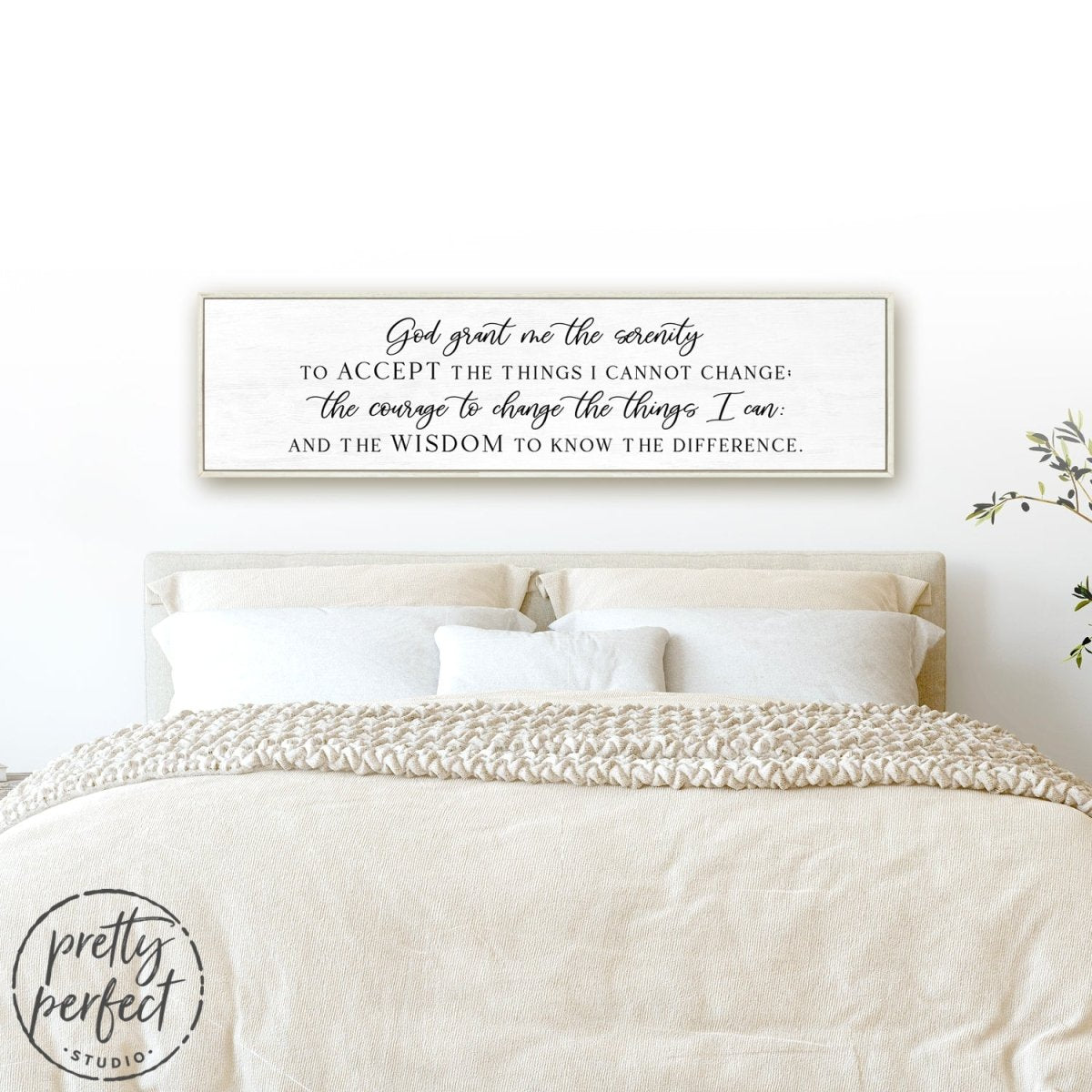 Serenity Prayer Sign Above Bed - Motivational Wall Art - Pretty Perfect Studio