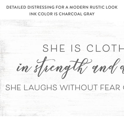 She Is Clothed In Strength and Dignity Sign With A Distressed Modern Look - Pretty Perfect Studio