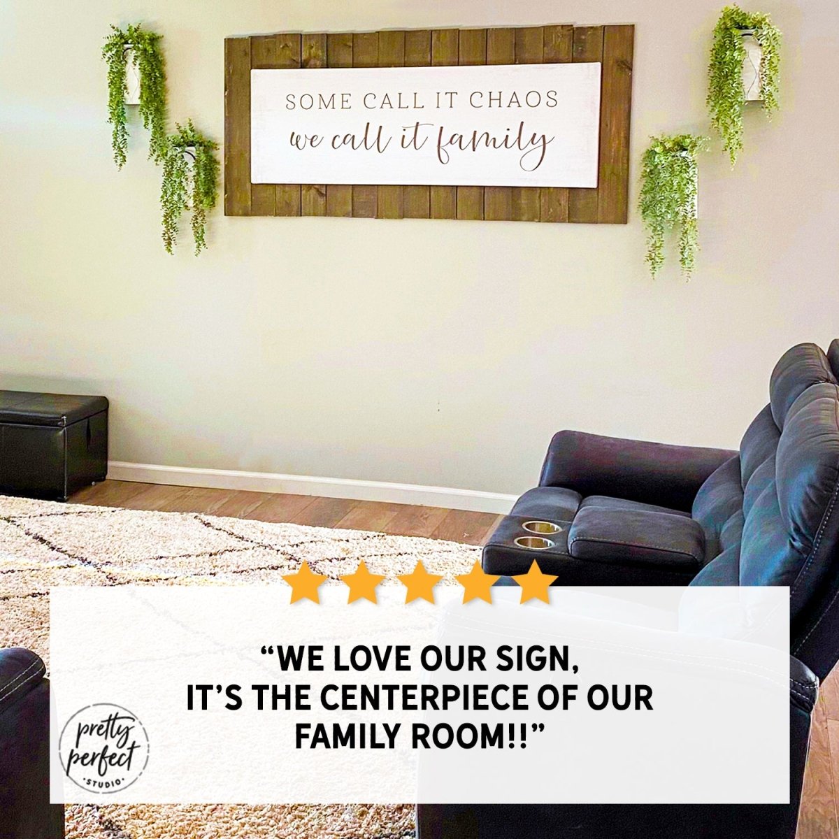 Customer product review for some call it chaos we call it family sign by Pretty Perfect Studio