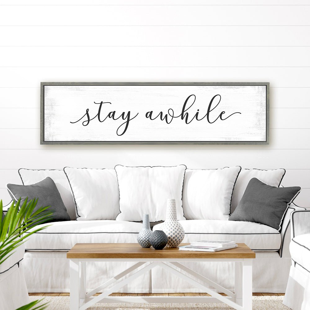 Stay Awhile Canvas Sign in Living Room - Pretty Perfect Studio